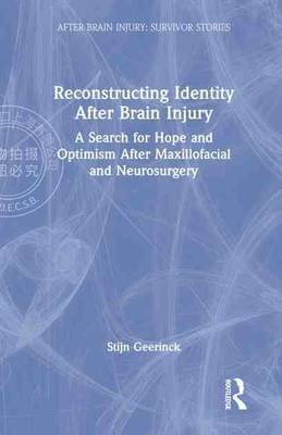 预售 按需印刷 Reconstructing Identity After Brain Injury