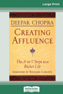预售 按需印刷 Creating Affluence 创造财富:从a到z走向更富裕的生活  Deepak Chopra 英文原版