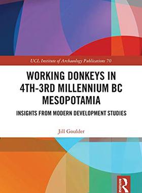 预售 按需印刷 Working Donkeys in 4th 3rd Millennium BC Mesopotamia