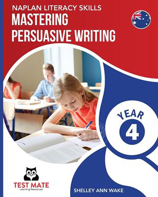预售 按需印刷 NAPLAN LITERACY SKILLS Mastering Persuasive Writing Year 4