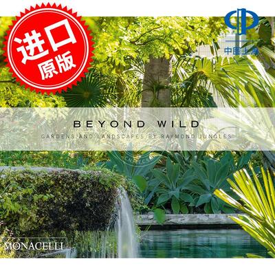 预售 超越荒野：花园与风景 Beyond Wild: Gardens and Landscapes 英文原版