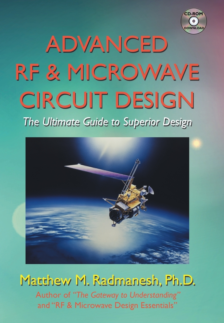 【预售 按需印刷】 Advanced Rf & Microwave Circuit Design (Updated & Modernized Edition - June 2018) 英文原版