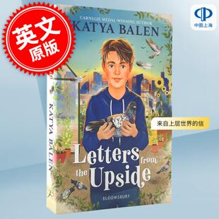 现货 来自上层世界的信 Katya Balen 十月十月作者 儿童文学小说 英文原版 Letters from the Upside 9+岁