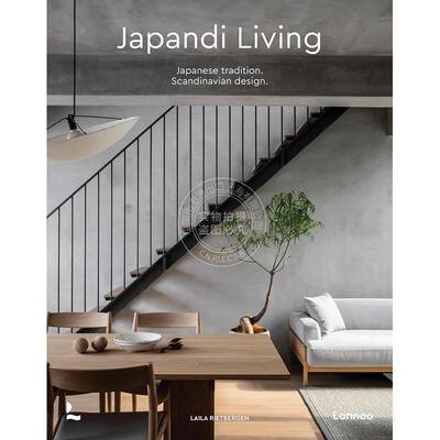 预售 Japandi风格:日式侘寂 北欧极简 Japandi Living 家居装饰室内设计 英文原版 艺术画册