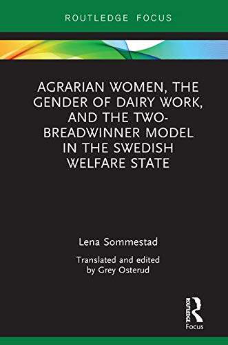 预售 按需印刷 Agrarian Women, the Gender of Dairy Work, and the Two Breadwinner Model in the Swedish Welfare State