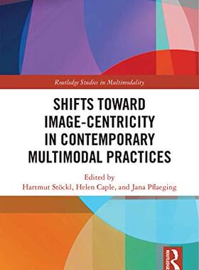 预售 按需印刷 Shifts towards Image centricity in Contemporary Multimodal Practices