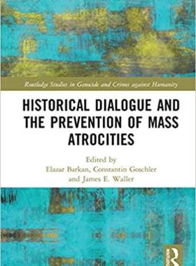 【预售 按需印刷】 Historical Dialogue and the Prevention of Mass Atrocities