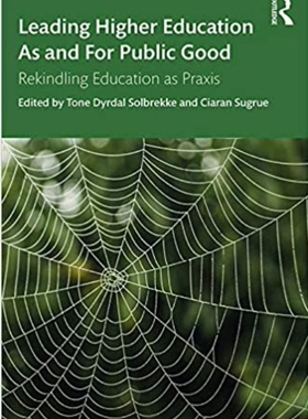 预售 按需印刷 Leading Higher Education As and For Public Good