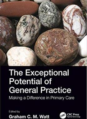 预售 按需印刷 The Exceptional Potential of General Practice