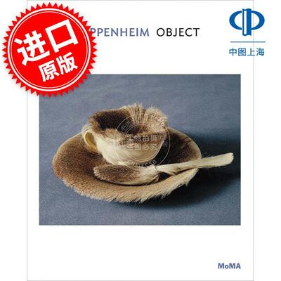 梅雷特?奥本海姆：对象 艺术画集 Meret Oppenheim 现代艺术博物馆 英文原版 Oppenheim: Object