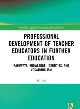 预售 按需印刷 Professional Development of Teacher Educators in Further Education