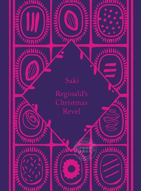 雷金纳德的圣诞狂欢 萨基 企鹅小布纹系列 英文原版 Reginald's Christmas Revel: Saki