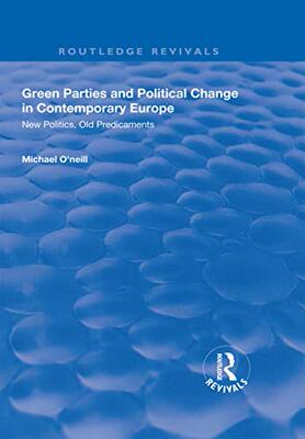预售 按需印刷 Green Parties and Political Change in Contemporary Europe