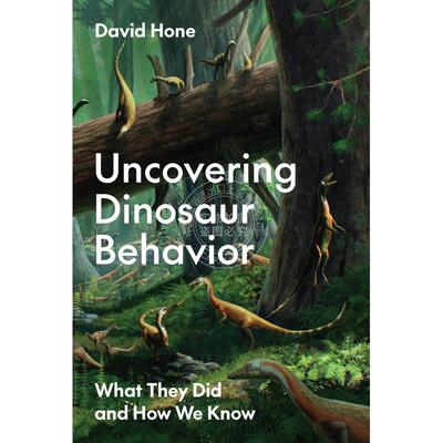 按需印刷 Uncovering Dinosaur Behavior 英文原版普林斯顿