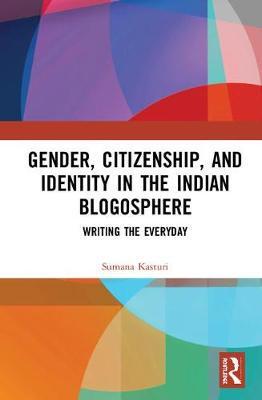 预售 按需印刷 Gender, Citizenship, and Identity in the Indian Blogosphere