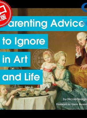 现货 在艺术和生活中被忽视的育儿建议 妮可·特尔西尼 Nicole Tersigni   英文原版 Parenting Advice to Ignore in Art and Life