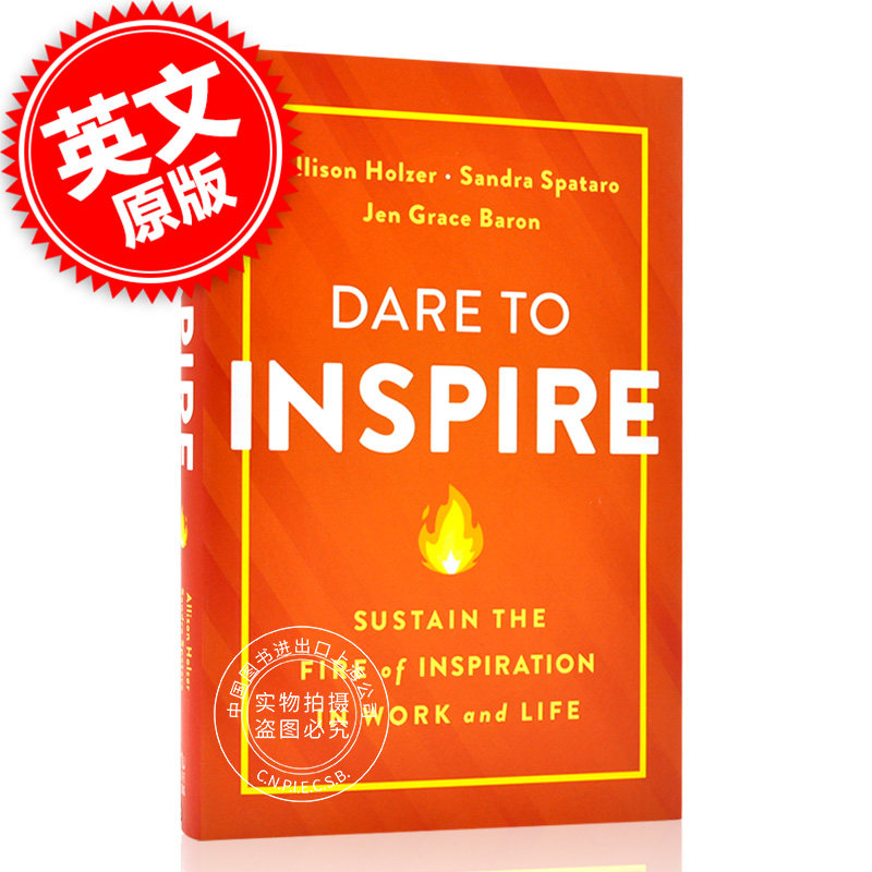 如何在工作与生活中保持灵感之火 英文原版dare to inspire:sustain