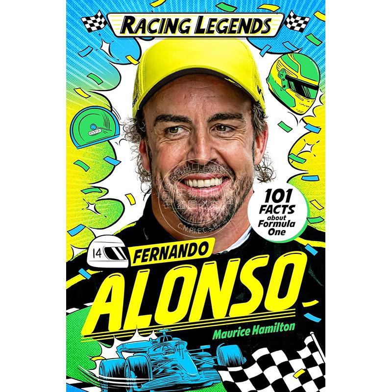 赛车传奇：费尔南多?阿隆索 Maurice Hamilton 儿童读物 英文原版 Racing Legends: Fernando Alonso 7-9岁
