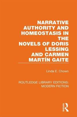 预售 按需印刷 Narrative Authority and Homeostasis in the Novels of Doris Lessing and Carmen Marti?n Gaite