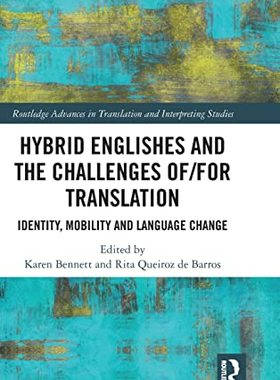 预售 按需印刷 Hybrid Englishes and the Challenges of and for Translation