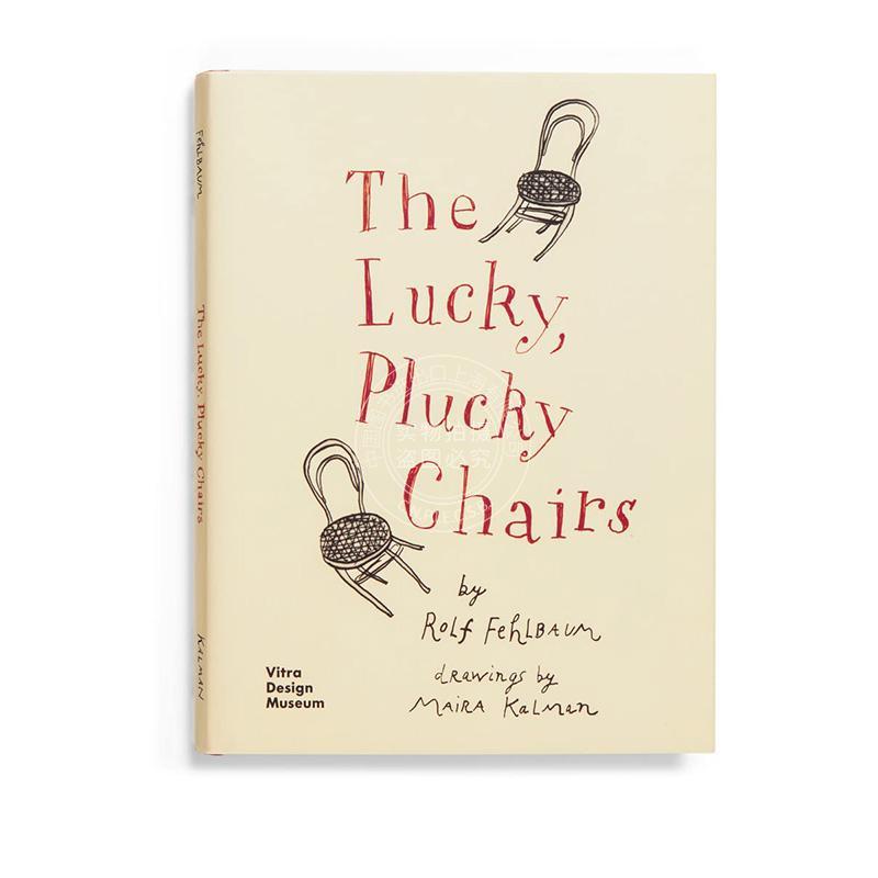 预售 幸运的椅子、勇敢的椅子 The Lucky, Plucky Chairs 艺术 英文原版