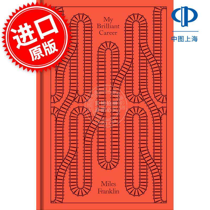 现货 我的璀璨人生 迈尔斯富兰克林 澳大利亚女性作家 Penguin Clothbound Classics系列 英文原版 My Brilliant Career
