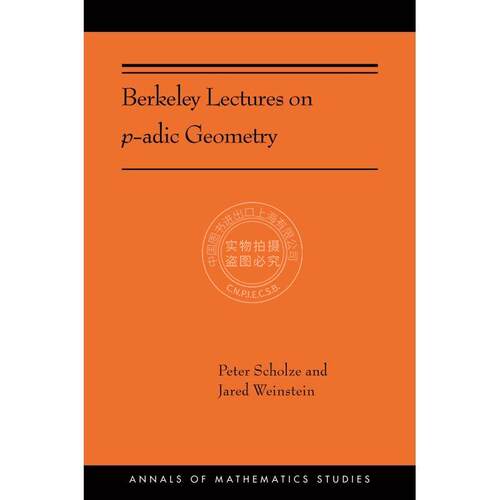 【预售 按需印刷】 Berkeley Lectures on p-adic Geometry伯克利关于 p  -adic几何的讲座 英文原版