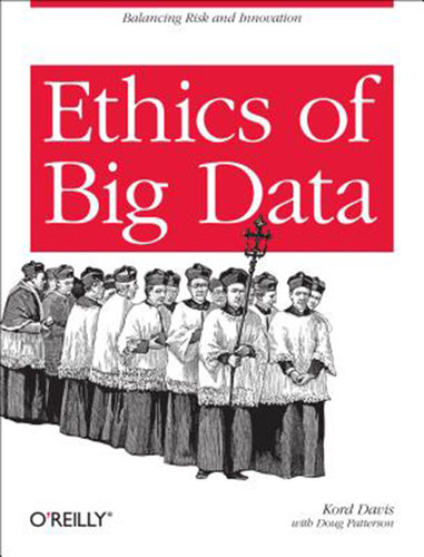 预售 按需印刷 Ethics of Big Data: Balancing Risk and Innovation
