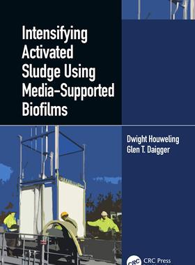 预售 按需印刷 Intensifying Activated Sludge Using Media Supported Biofilms