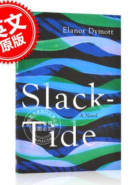 现货 平潮 英文原版 Slack-Tide 戴莫特 Elanor Dymott 蛛丝马迹作者 精装原版小说