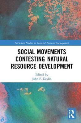 预售 按需印刷 Social Movements Contesting Natural Resource Development