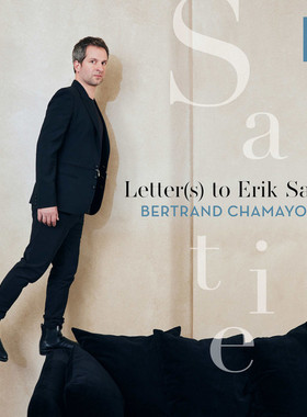 【中图音像】沙马尤 Bertrand Chamayou 给萨提的信 1CD