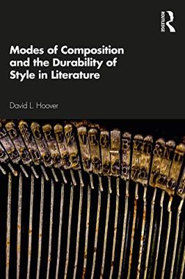 预售 按需印刷 Modes of Composition and the Durability of Style in Literature