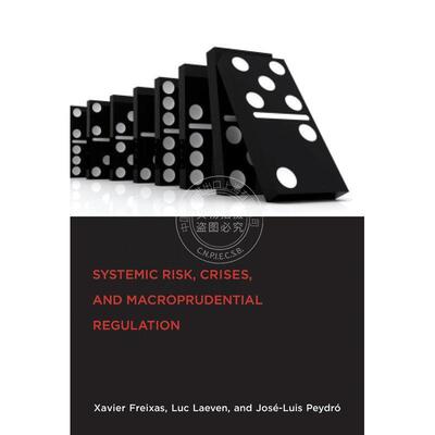 预售 Systemic Risk, Crises, and Macroprudential Regulation 企鹅兰登