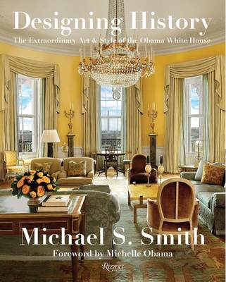 现货 设计历史 英文原版 Designing History: The Extraordinary Art & Style of the Obama White House装修风格 奥巴马