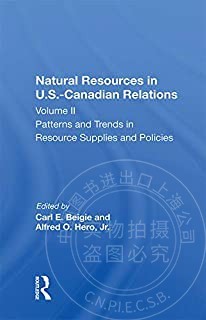 预售 按需印刷 Natural Resources In U.s. canadian Relations, Volume 2