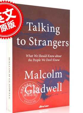 现货 陌生人效应 英文原版 Talking to Strangers 马尔科姆·格拉德威尔 Malcolm Gladwell 纽约客异类 引爆点作者 与陌生人交谈