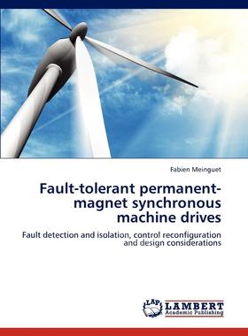 【预售 按需印刷】 Fault-tolerant permanent-magnet synchronous machine drives