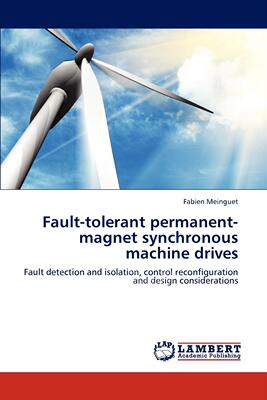 【预售 按需印刷】 Fault-tolerant permanent-magnet synchronous machine drives