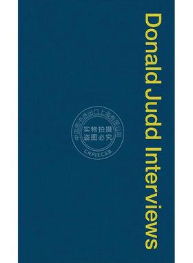 预售 唐纳德贾德访谈录 Donald Judd Interviews 英文原版 进口艺术