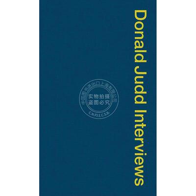 预售 唐纳德贾德访谈录 Donald Judd Interviews 英文原版 进口艺术