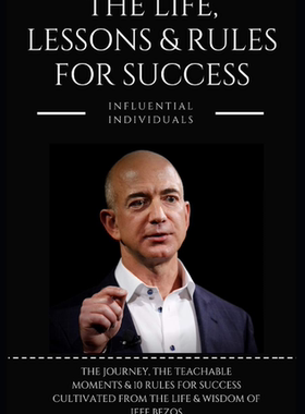 现货 亚马逊CEO 杰夫·贝索斯:成功背后的人生、经验与原则 英文原版 Jeff Bezos:The Life,Lessons&Rules For Success商务管理