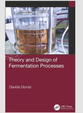 【预售 按需印刷】 Theory and Design of Fermentation Processes