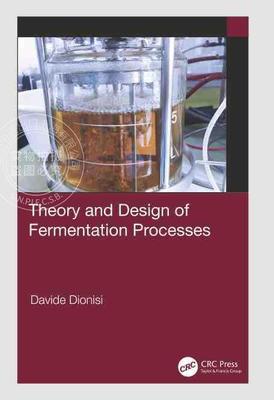 【预售 按需印刷】 Theory and Design of Fermentation Processes