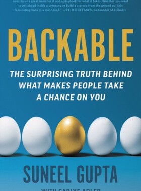现货 英文原版Backable: The surprising truth behind what makes people take a chance on you Suneel Gupta 创业公司商业