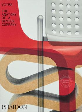 威达：一家设计公司的剖析 工业设计 Phaidon出版社 英文原版 Vitra: The Anatomy of a Design Company