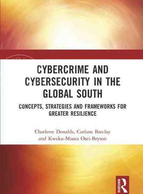 【预售 按需印刷】 Cybercrime and Cybersecurity in the Global South