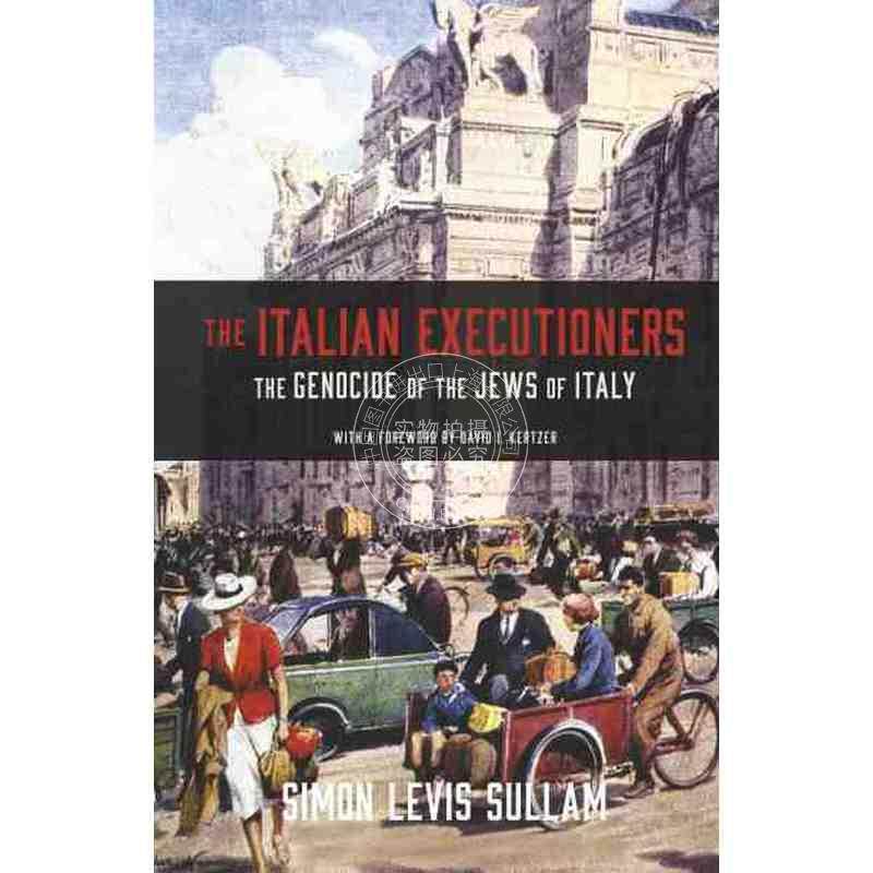 The Italian Executioners意大利刽子手:意大利犹太人的种族灭绝 普林斯顿