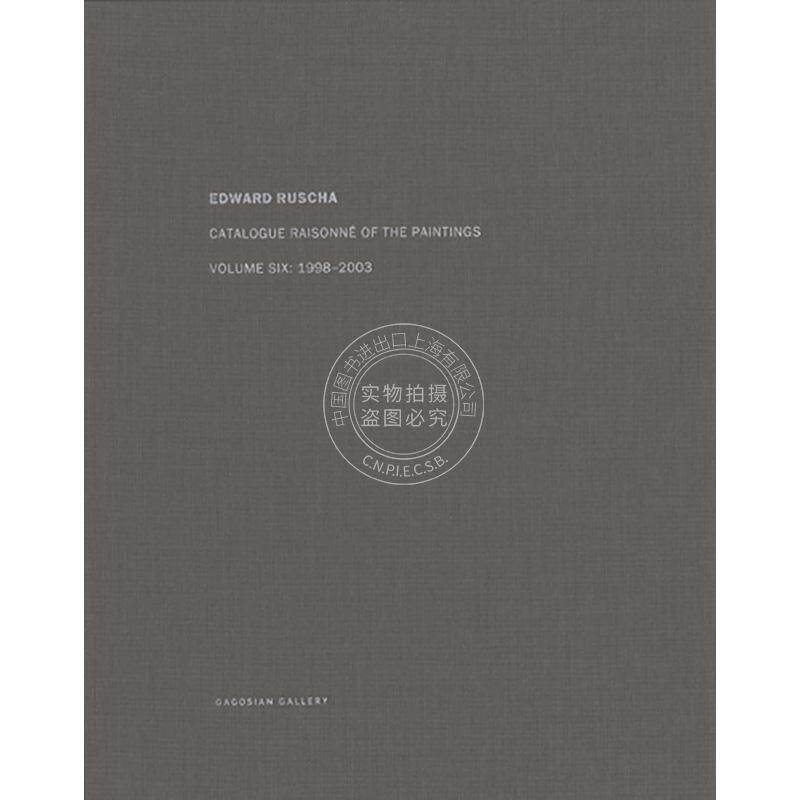 艾德·鲁斯查：绘画作品全集 第六册 Ed Ruscha: Catalogue Raisonne of the Paintings  Volume Six 艺术画册 英文原版
