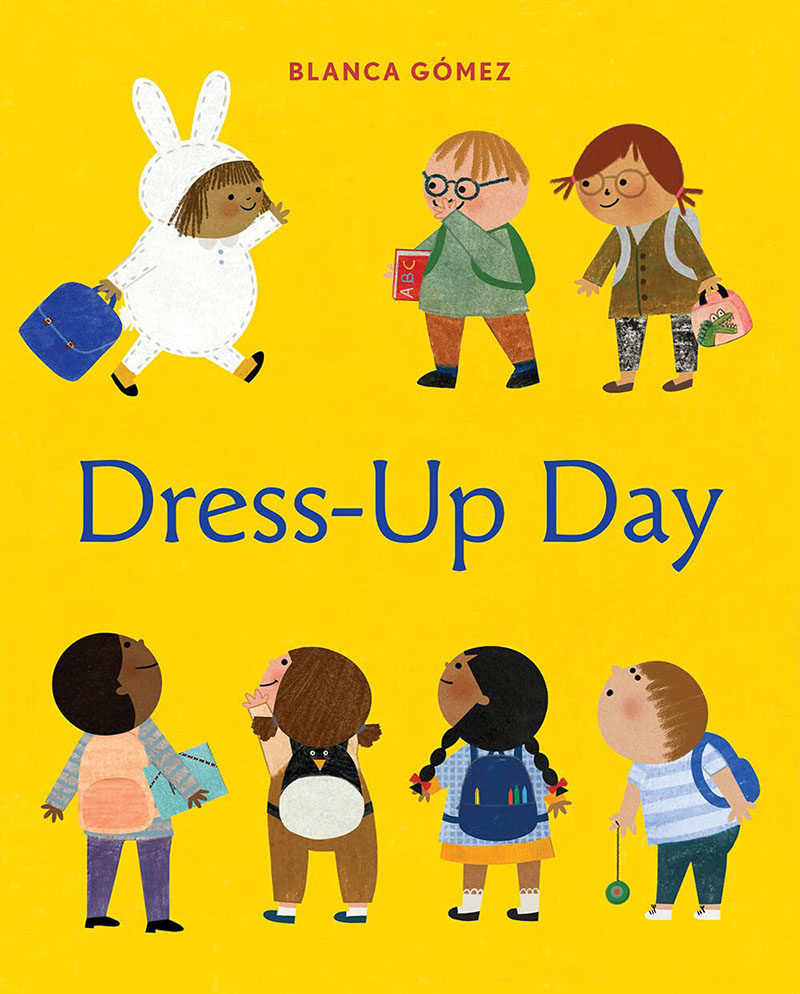 盛装打扮 Blanca GomezDressUp Day 换装日 儿童绘本故事书 英文原版